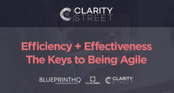 Clarity street webinar key to being agile